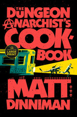 The Dungeon Anarchist's Cookbook - Ingram