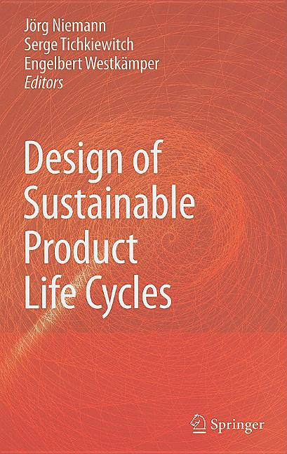 Design of Sustainable Product Life Cycles (2009) - Ingram