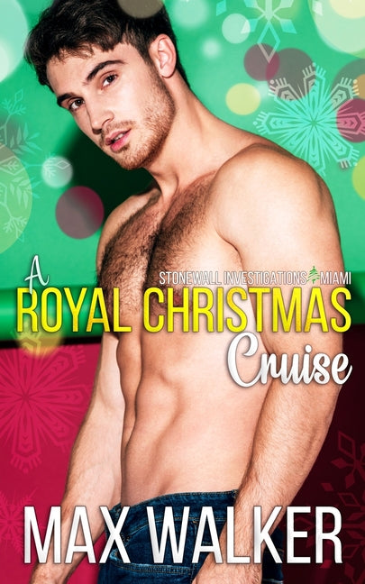 Royal Christmas Cruise: Stonewall Investigations Miami - Ingram