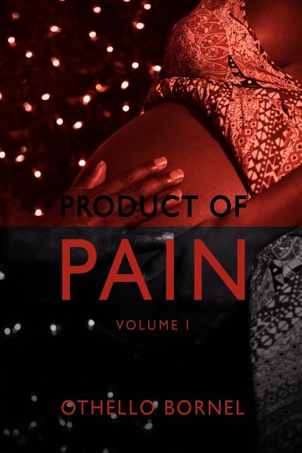 Product of Pain: Volume I - Ingram