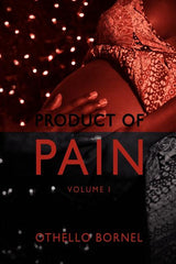 Product of Pain: Volume I - Ingram