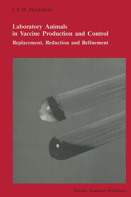 Laboratory Animals in Vaccine Production and Control: Replacement, Reduction and Refinement (Softcover Reprint of the Original 1st 1988) - Ingram