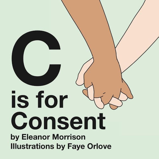 C is for Consent - Ingram