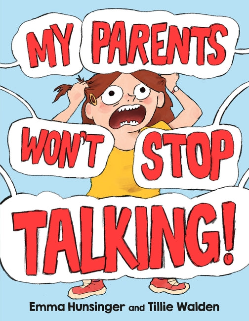My Parents Won't Stop Talking! - Ingram