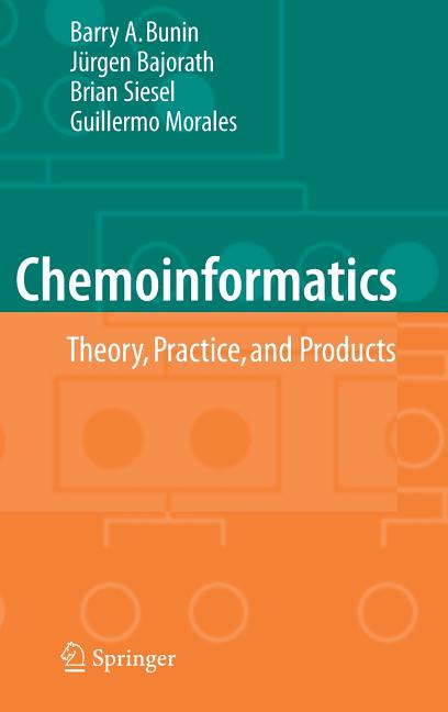 Chemoinformatics: Theory, Practice, & Products (2007) - Ingram