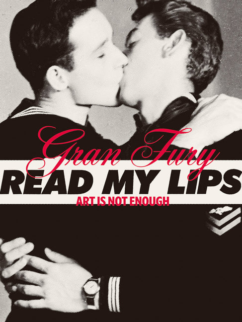 Gran Fury: Art Is Not Enough - Ingram