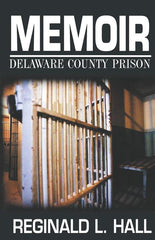 Memoir: Delaware County Prison - Ingram