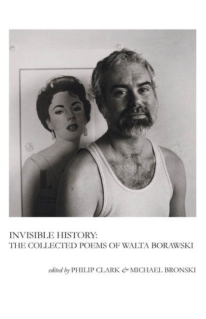 Invisible History: The Collected Poems of Walta Borawski - Ingram