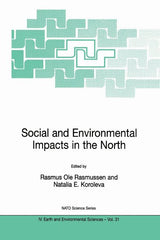 Social and Environmental Impacts in the North: Methods in Evaluation of Socio-Economic and Environmental Consequences of Mining and Energy Production - Ingram