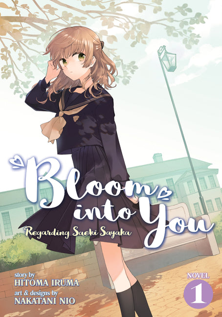 Bloom Into You (Light Novel): Regarding Saeki Sayaka Vol. 1 - Ingram