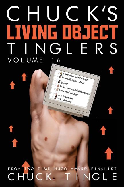 Chuck's Living Object Tinglers: Volume 16 - Ingram