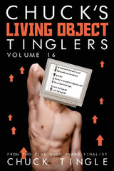 Chuck's Living Object Tinglers: Volume 16 - Ingram