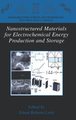 Nanostructured Materials for Electrochemical Energy Production and Storage (2009) - Ingram