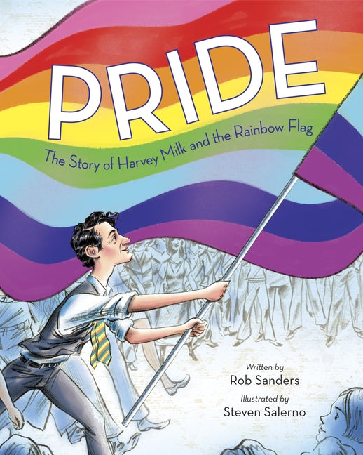 Pride: The Story of Harvey Milk and the Rainbow Flag - Ingram
