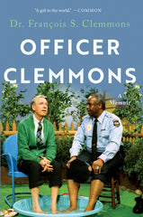 Officer Clemmons: A Memoir - Ingram