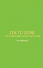Zen to Done: The Ultimate Simple Productivity System - Ingram