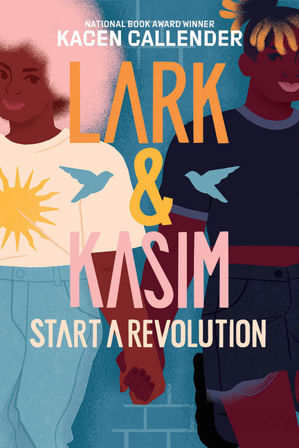 Lark & Kasim Start a Revolution - Ingram
