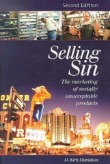 Selling Sin: The Marketing of Socially Unacceptable Products - Ingram