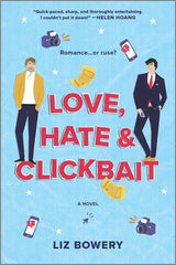 Love, Hate & Clickbait (Original) - Ingram