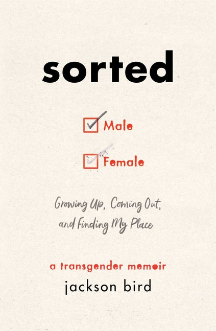 Sorted: Growing Up, Coming Out, and Finding My Place (a Transgender Memoir) - Ingram