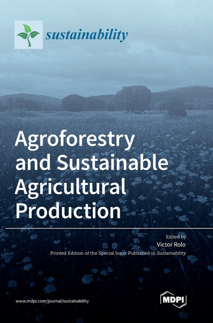 Agroforestry and Sustainable Agricultural Production - Ingram