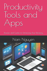 Productivity Tools and Apps: Reviews and Guides for Enhancing Your Efficiency - Ingram