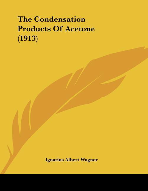 Condensation Products Of Acetone (1913) - Ingram