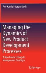 Managing the Dynamics of New Product Development Processes: A New Product Lifecycle Management Paradigm - Ingram