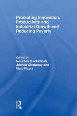 Promoting Innovation, Productivity and Industrial Growth and Reducing Poverty - Ingram