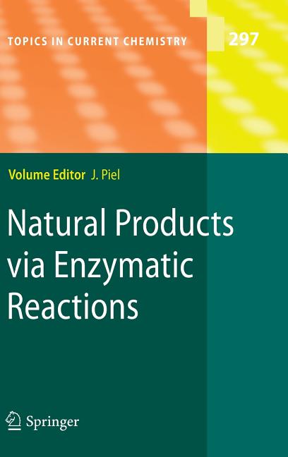 Natural Products Via Enzymatic Reactions (2010) - Ingram