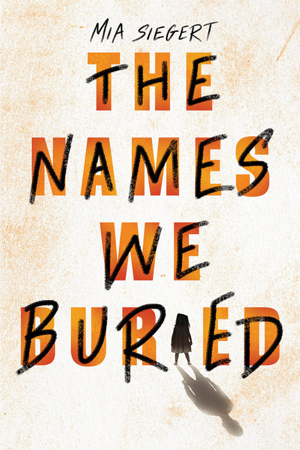 The Names We Buried - Ingram