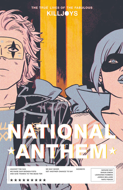 True Lives of the Fabulous Killjoys: National Anthem - Ingram