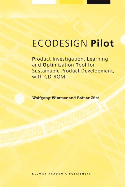 EcoDesign Pilot: Product Investigation, Learning and Optimization Tool for Sustainable Product Development with CD-ROM (2001) - Ingram
