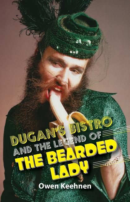 Dugan's Bistro and the Legend of the Bearded Lady - Ingram