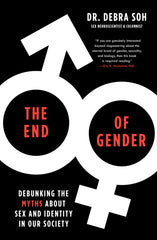 End of Gender: Debunking the Myths about Sex and Identity in Our Society - Ingram