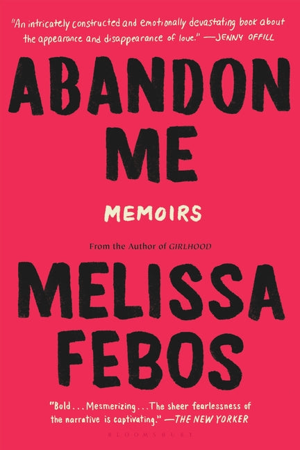 Abandon Me: Memoirs - Ingram
