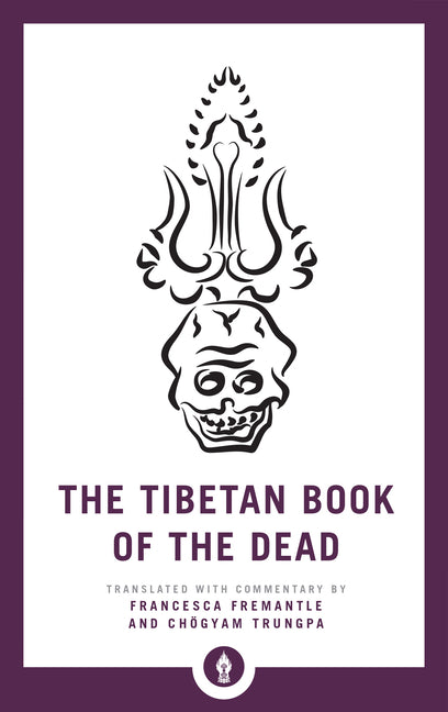 Tibetan Book of the Dead: The Great Liberation Through Hearing in the Bardo - Ingram
