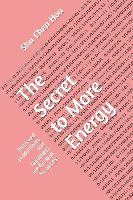 Secret to More Energy: Increased productivity and happiness are the keys to success - Ingram