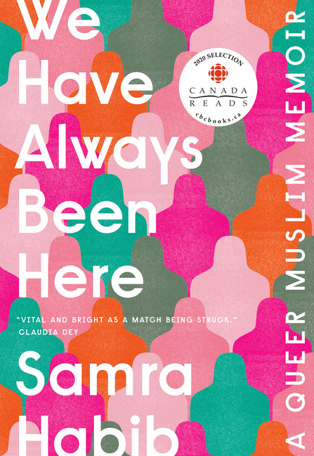 We Have Always Been Here: A Queer Muslim Memoir - Ingram