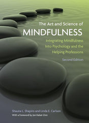 Art and Science of Mindfulness: Integrating Mindfulness Into Psychology and the Helping Professions - Ingram