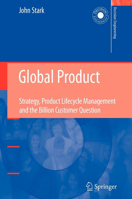 Global Product: Strategy, Product Lifecycle Management and the Billion Customer Question - Ingram
