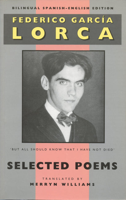 Lorca: Selected Poems: Bilingual Spanish-English Edition - Ingram