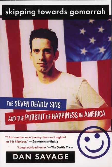Skipping Towards Gomorrah: The Seven Deadly Sins and the Pursuit of Happiness in America - Ingram