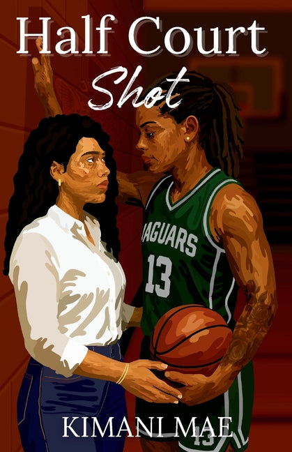 Half Court Shot: A Sapphic Sports Romance - Ingram