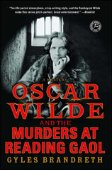 Oscar Wilde and the Murders at Reading Gaol: A Mystery (Original) - Ingram