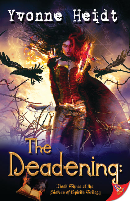 Deadening: Book Three in the Sisters of Spirits Trilogy - Ingram