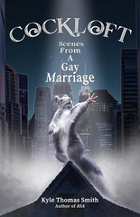 Cockloft: Scenes from a Gay Marriage - Ingram
