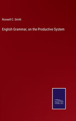 English Grammar, on the Productive System - Ingram