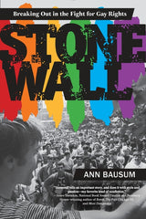 Stonewall: Breaking Out in the Fight for Gay Rights - Ingram