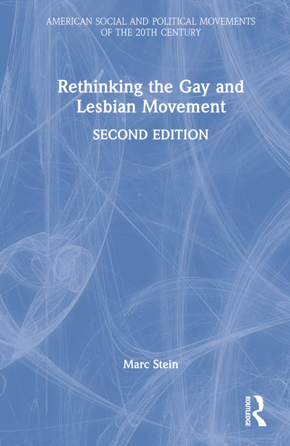 Rethinking the Gay and Lesbian Movement - Ingram